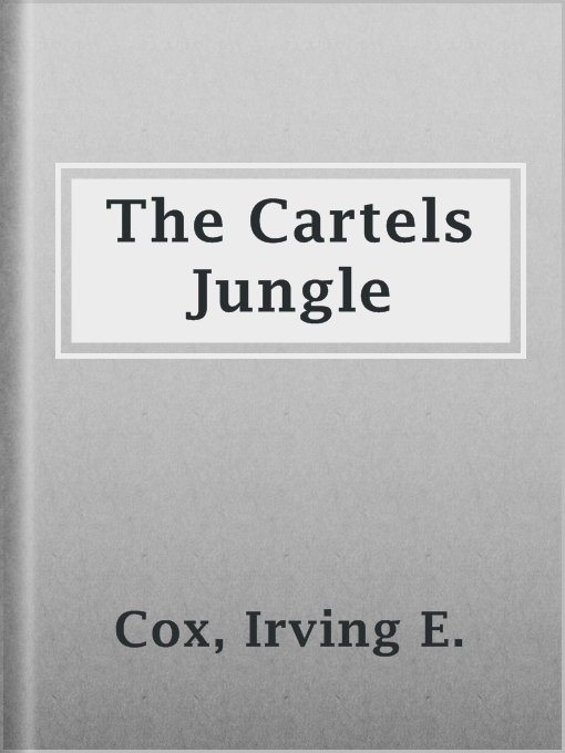 Cover of The Cartels Jungle